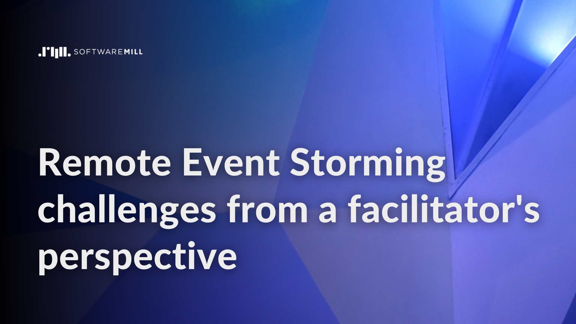 Remote Event Storming challenges from a facilitator's perspective webp image